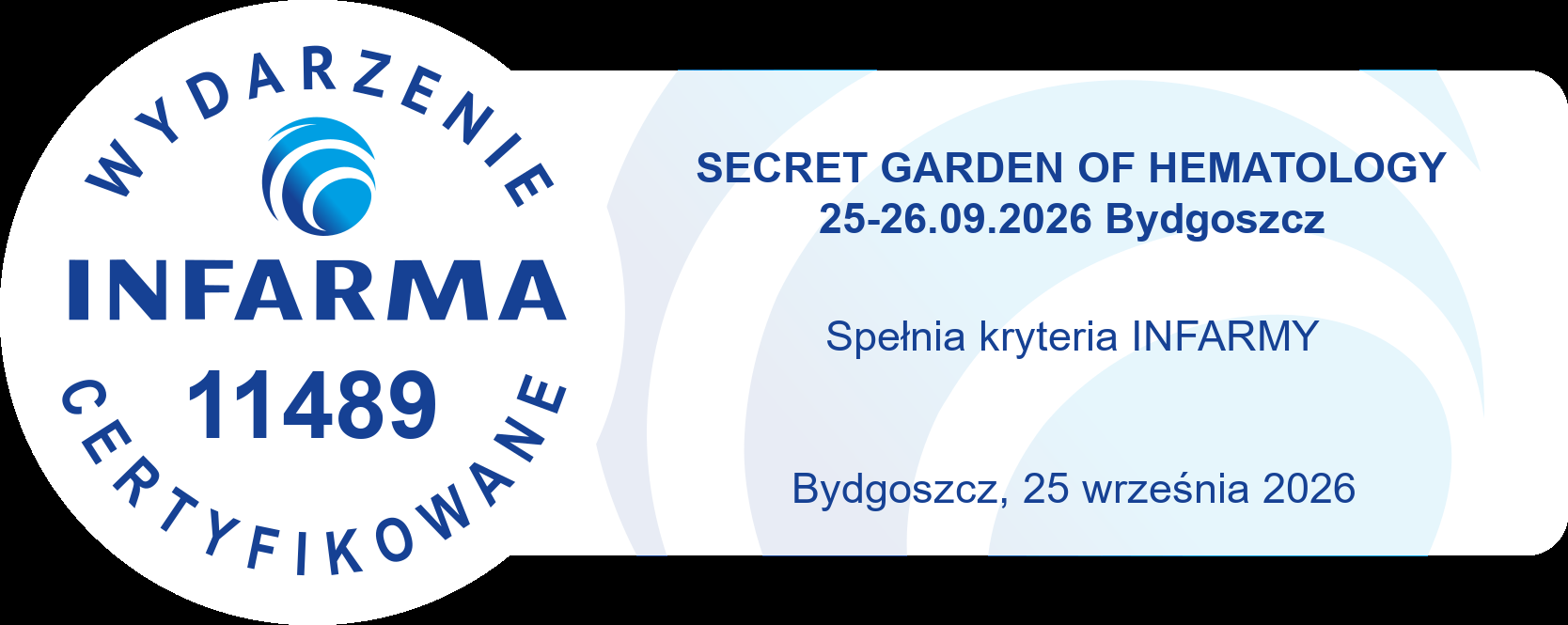 Certyfikat INFARMA nr 11489 dla konferencji Secret Garden of Hematology